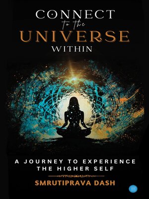 cover image of Connect to the Universe Within